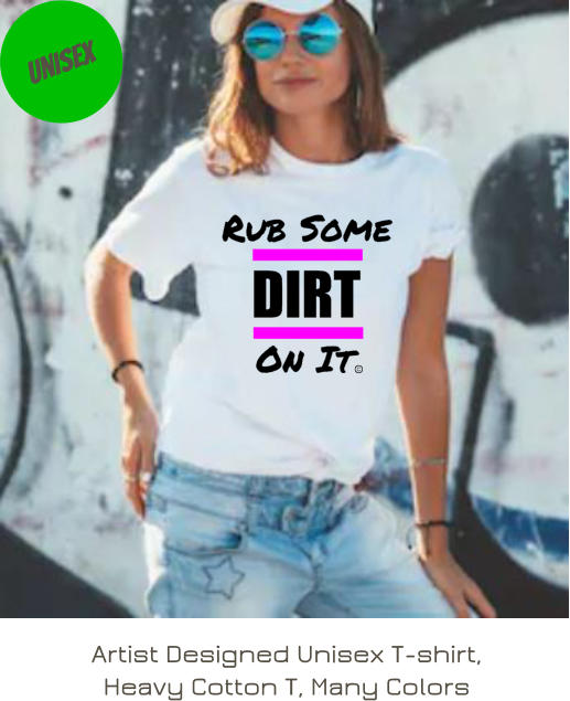 Artist Designed Unisex T-shirt,  Heavy Cotton T, Many Colors Unisex