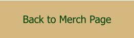 Back to Merch Page