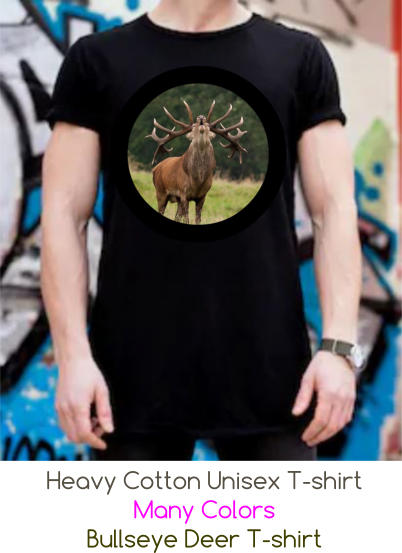 Heavy Cotton Unisex T-shirt Many Colors Bullseye Deer T-shirt