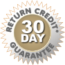 RETURN CREDIT* GUARANTEE 30 DAY