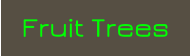 Fruit Trees