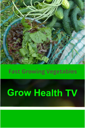 Fast Growing Vegetables