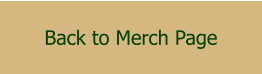 Back to Merch Page