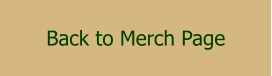 Back to Merch Page