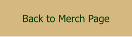 Back to Merch Page