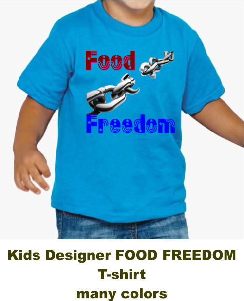 Kids Designer FOOD FREEDOM T-shirt many colors